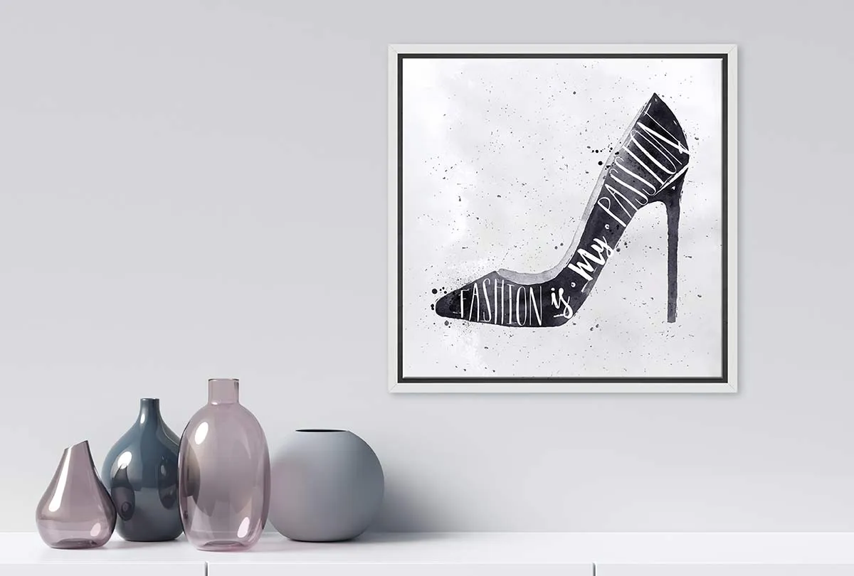 Fashion Is My Passion Stiletto | Fashion Canvas Wall Art Print